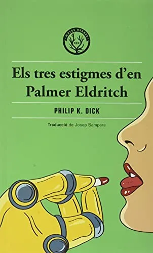 Portada de The Three Stigmata of Palmer Eldritch